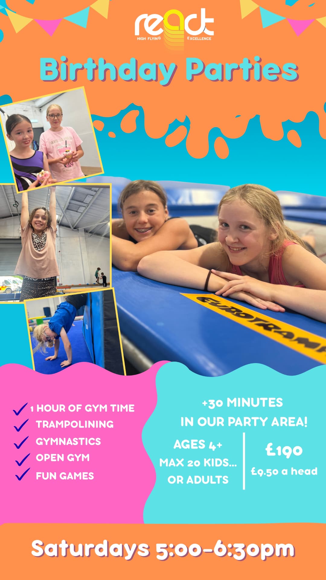 React TGC birthday parties poster — Saturdays 5:00–6:30pm, 1 hour of gym time with trampolining, gymnastics, open gym and fun games, plus 30 minutes in the party area. Ages 4+, up to 20 kids or adults, £190 per party (£9.50 a head).